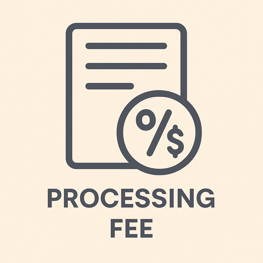 Processing Fee